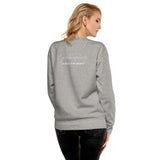 "The Window is the Window" Unisex Premium Sweatshirt